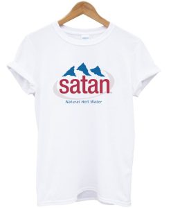 Satan Natural Hell Water Meme T shirt