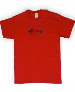 Evil Font T-Shirt
