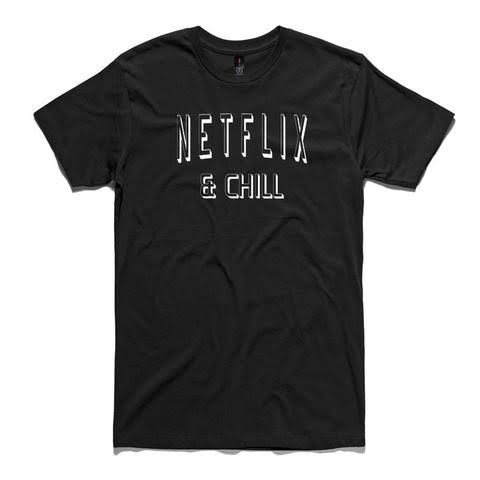 Netflix and Chill T-shirt