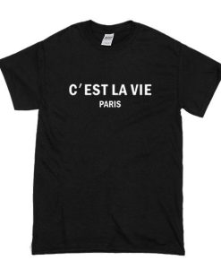 C'est La Vie T-shirt