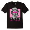 Intense Feeling T-shirt