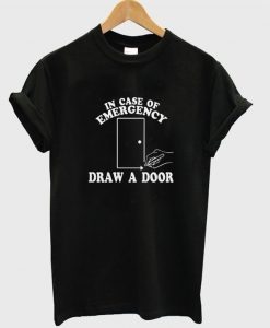 Draw A Door T-shirt