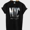 NYC always in my heart T-shirt