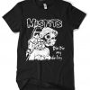 Misfits die die my darling T-shirt