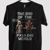 The End Of The Fucking World T-Shirt