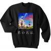 kimi no nawa Sweatshirt