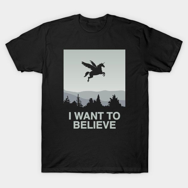 I wanna believe T-shirt