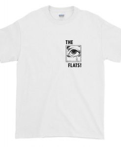 The Flat Eyes T-shirt