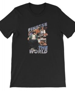 Finesse The World RetcH T-shirt