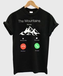 The Mountains calling T-shirt