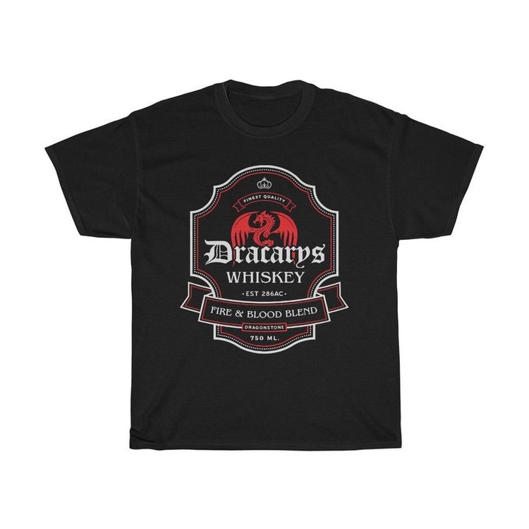 Dracarys Whiskey T-shirt