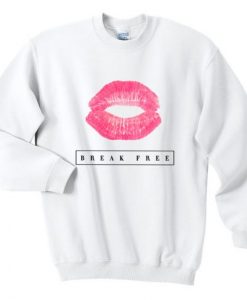 Break Free Ariana Grande Sweatshirt