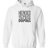 Heroes wear Dog Tags Hoodie