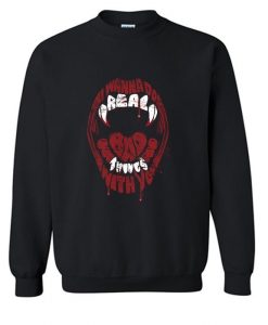 Wanna do real bad things Typography Sweatshirt
