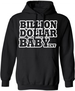 Billion Dollar Baby Ent Hoodie