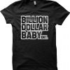 Billion Dollar Baby Ent T-shirt