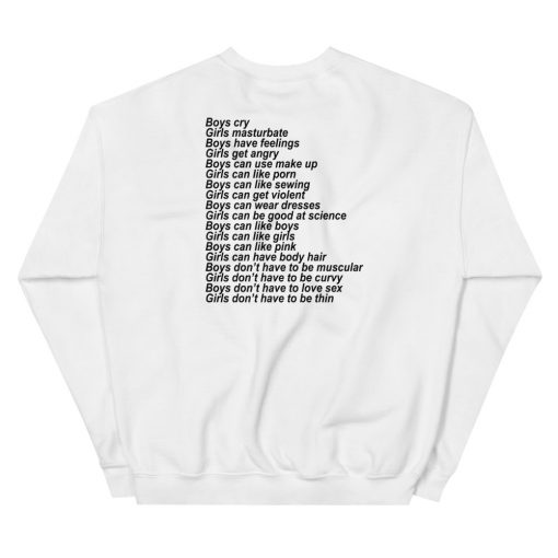 Boys Cry Girls Masturbate Boys Have Feelings Sweatshirt