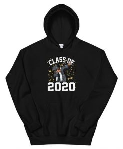 Class of 2020 With Dabbing Graduation Hoodie