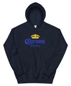 Corona Virus Humor Beer Drinking Sarcasm Hoodie