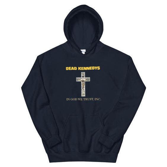 Dead Kennedys Men s In God We Trust Hoodie