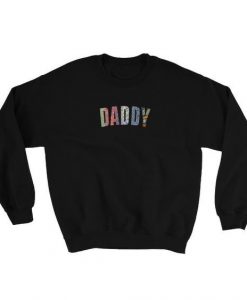 Daddy Font Sweatshirt