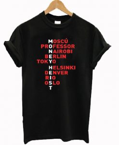 Money Heist Cast T-shirt