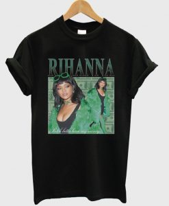 Rihanna Bitch better have my money T-shirt