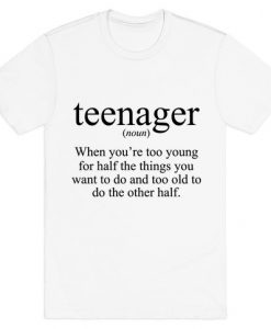 Teenager Definition T-shirt