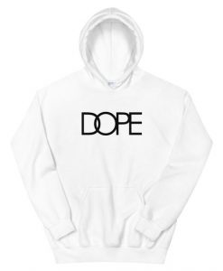 The Dope Hoodie