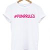 Vanderpump Rules Pumprules T-shirt