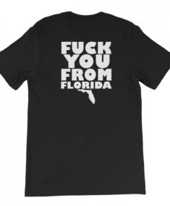A Day To Remember Fuck You From Florida T-Shirt Back