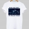 Band aids dont fix bullet hole T-shirt