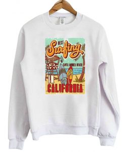 Best Surfing In California Santa Monica Beach Sweatshirt