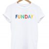 Funday Fun Sunday Weekend Warrior Popular Graphic T-shirt