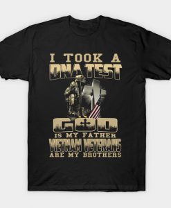 God Is My Father Vietnam Veterans Are My Brothers T-shirt