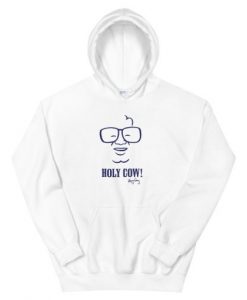 Harry Caray Holy Cow Art Hoodie