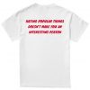 Hating Popular Things Back Print T-shirt