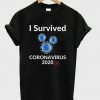 I Survived corona virus 2020 T-shirt