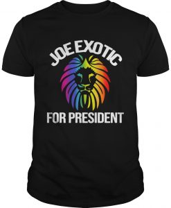 Joe Exotic For President Unisex T-Shirt