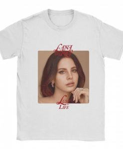 Lana Del Rey Lust For Life T-shirt