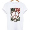 Make Love Not War Peace Vintage T-Shirt