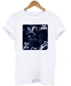 Pop Smoke Meet The Woo V1 T-shirt