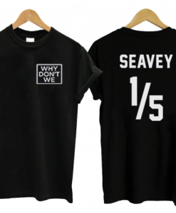 Seavy Why Don't We T-shirt