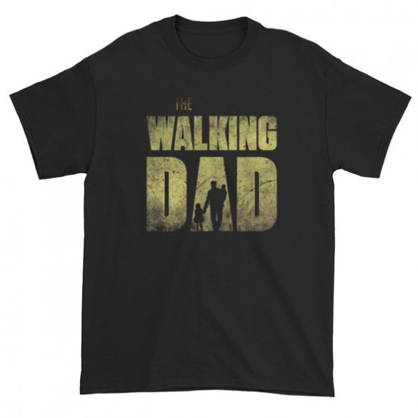 The Walking Dad T-shirt