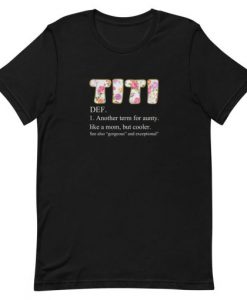 Titi Definition T-Shirt