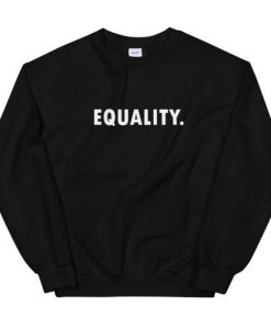 Equality Type Unisex Sweatshirt