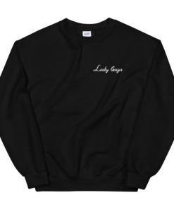 Lady Gaga Font Unisex Sweatshirt