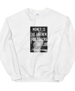 Lana Del Rey Money The Anthem Sweatshirt