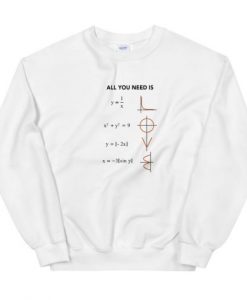 Math all you need is love Unisex Sweatshirt