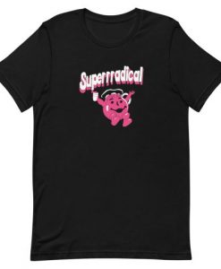 Superrradical kool aid man T-Shirt